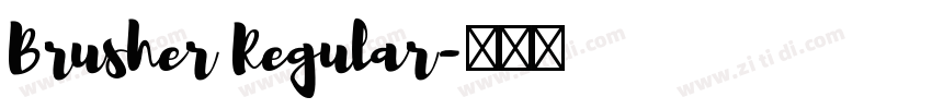 Brusher Regular字体转换